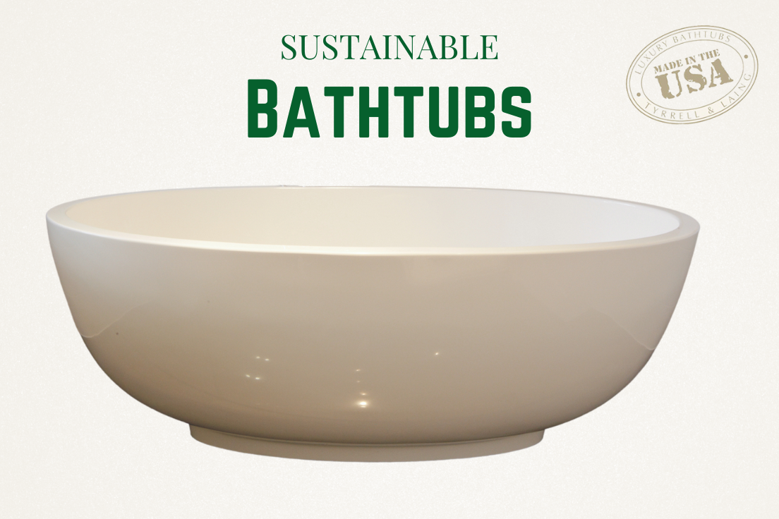 sustainable freestanding bathtubs